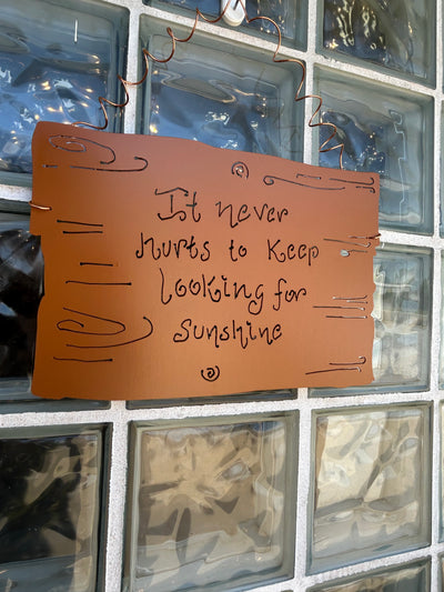 "Looking for Sunshine" Quote Sign
