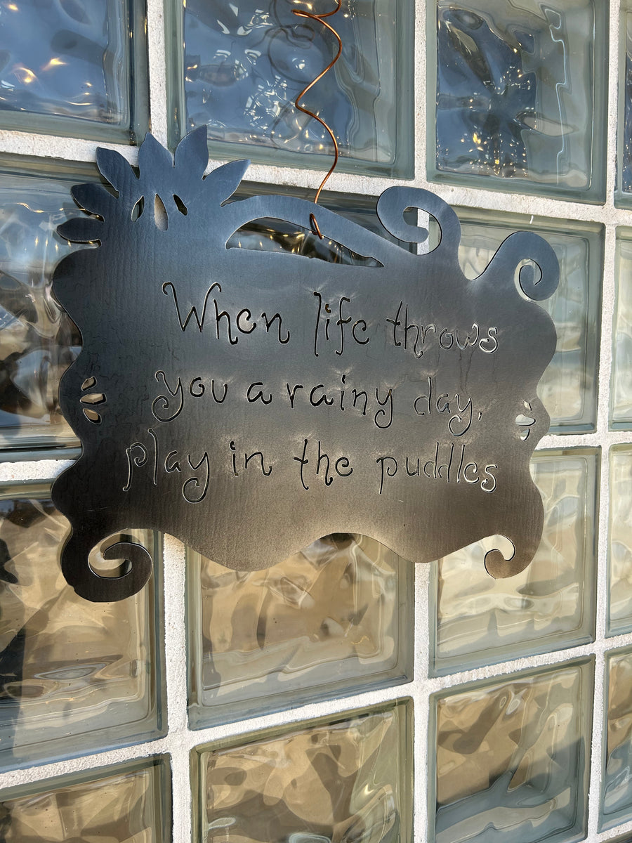 "Rainy Day" Quote Sign