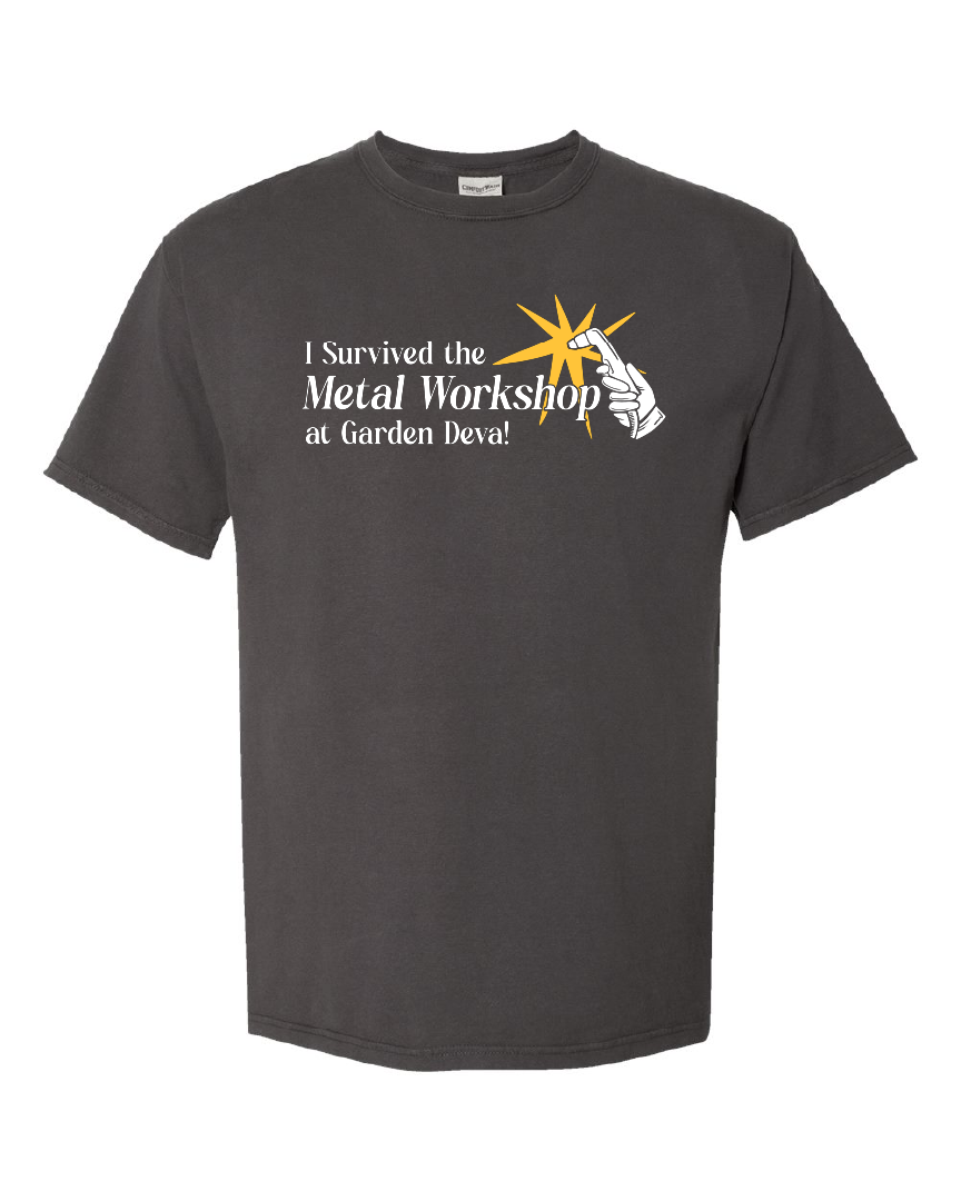 I Survived the Metal Workshop T-Shirt