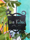 "Be Kind" Sign