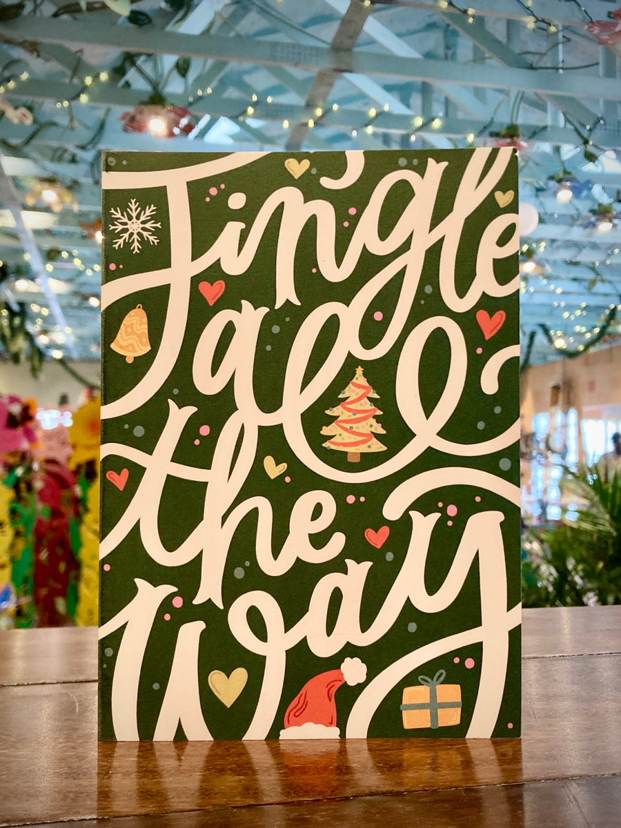 Jingle All The Way Greeting Card