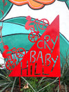 Cry Baby Hill